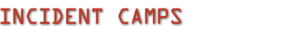 Incident Camp Packages
